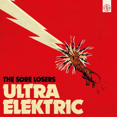 The Sore Losers -  Ultra Elektric